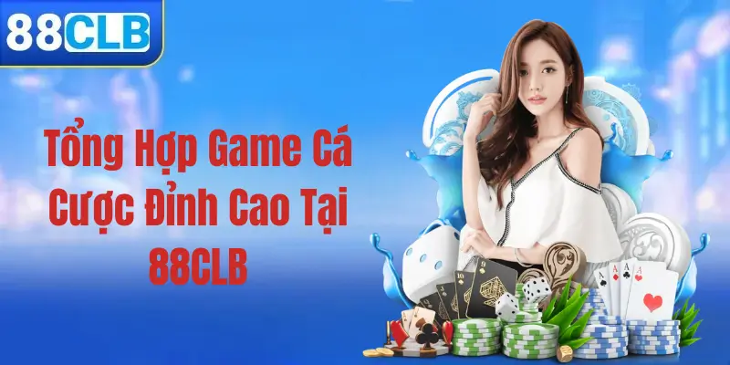 Trang Chủ 27 Tổng Hợp Game Cá Cược Đỉnh Cao Tại 88CLB