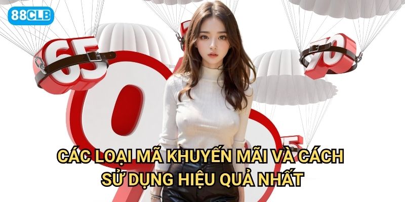 Khuyến mãi chào ngày mới nhận code 88clb có những mã khuyến mãi gì hấp dẫn? 3 Các loại mã khuyến mãi và cách sử dụng hiệu quả nhất