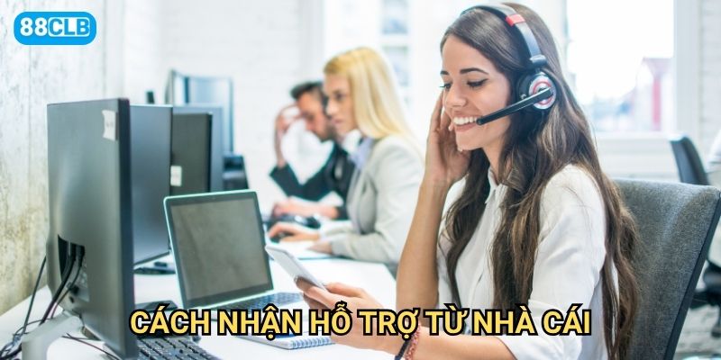 Cách nhận hỗ trợ từ nhà cái 88clb có những kênh nào hiệu quả nhất?