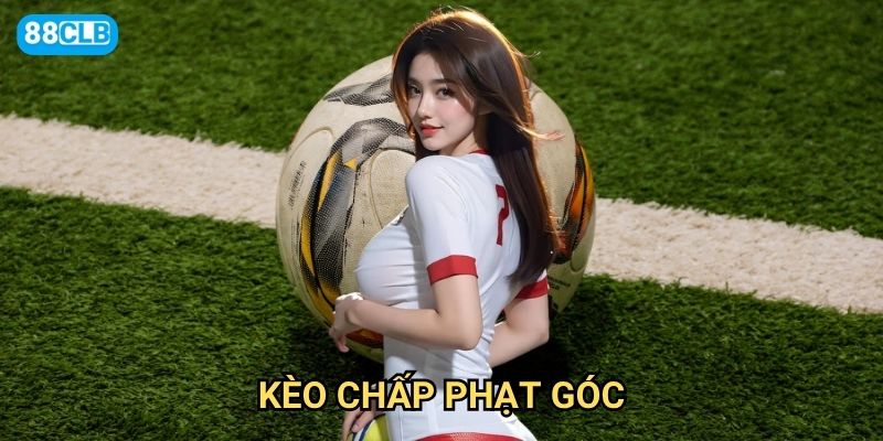 Kèo chấp phạt góc 88clb có dễ dự đoán và tỷ lệ thắng cao không?