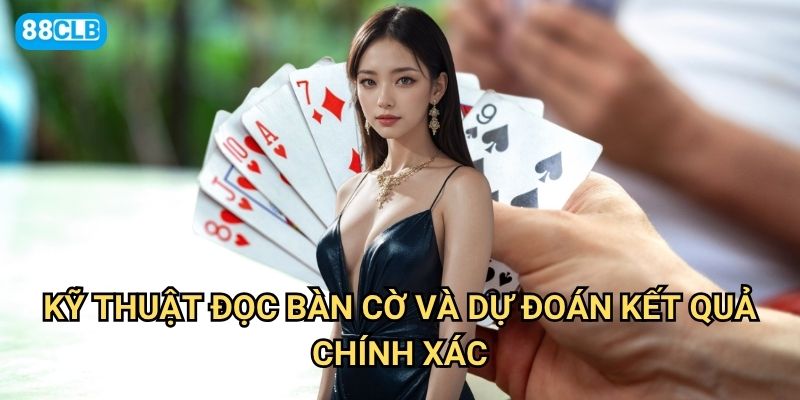 Quan sát kiểu cược 88clb như thế nào để đưa ra quyết định đúng? 3 Kỹ thuật đọc bàn cờ và dự đoán kết quả chính xác