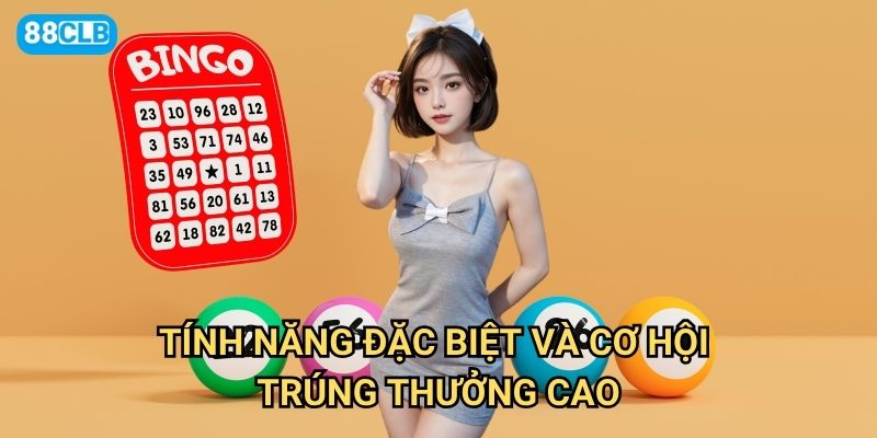 Bingo Hot 88clb có gì nóng bỏng mà người chơi mê mẩn đến vậy 3 Tính năng đặc biệt và cơ hội trúng thưởng cao